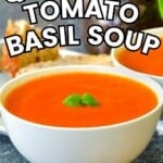 Quick & Easy Tomato Basil Soup