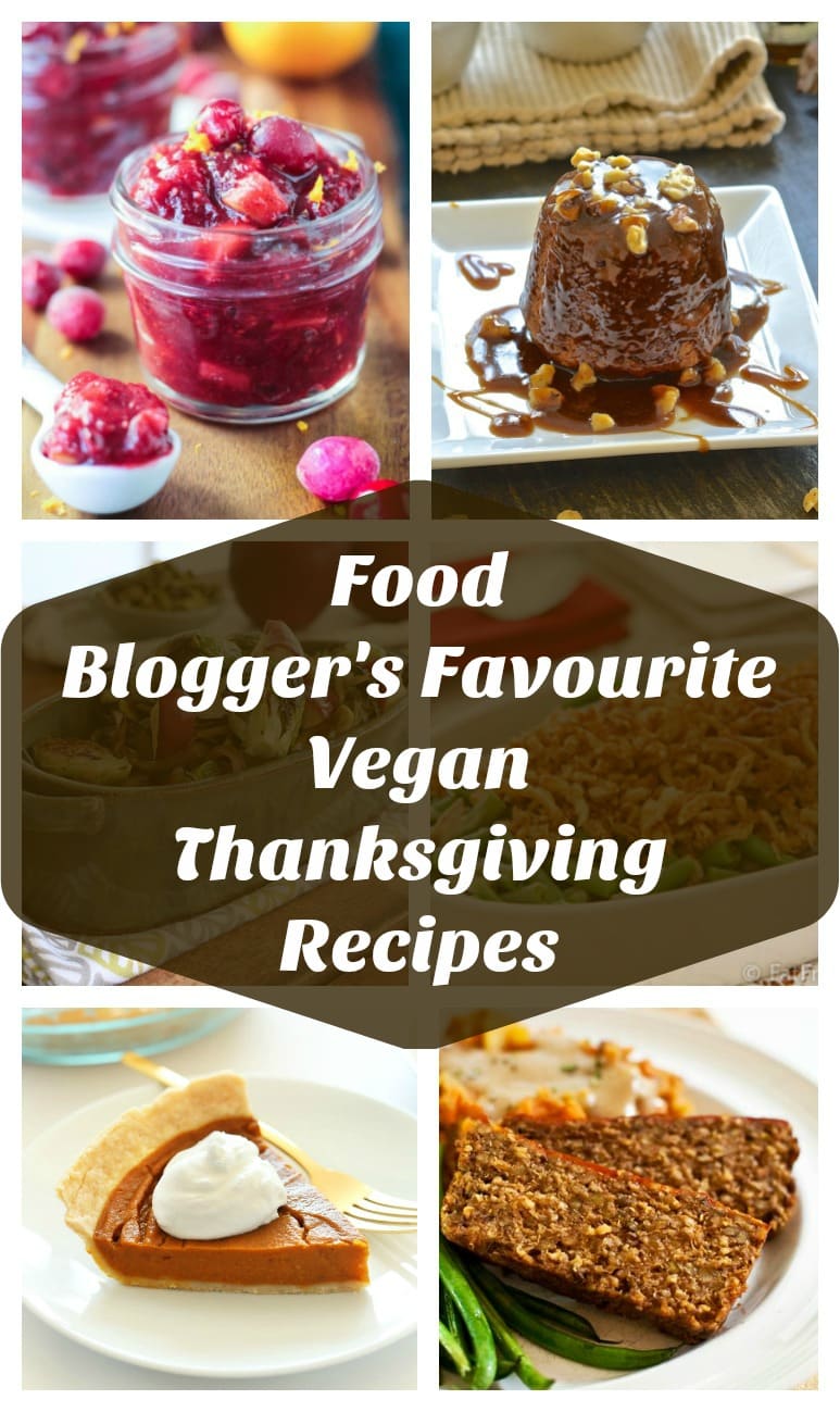 Food blogger's share their absolute favourite vegan Thanksgiving recipes. Recipes they make year in year out, that everybody loves & that they think you need to make this year.