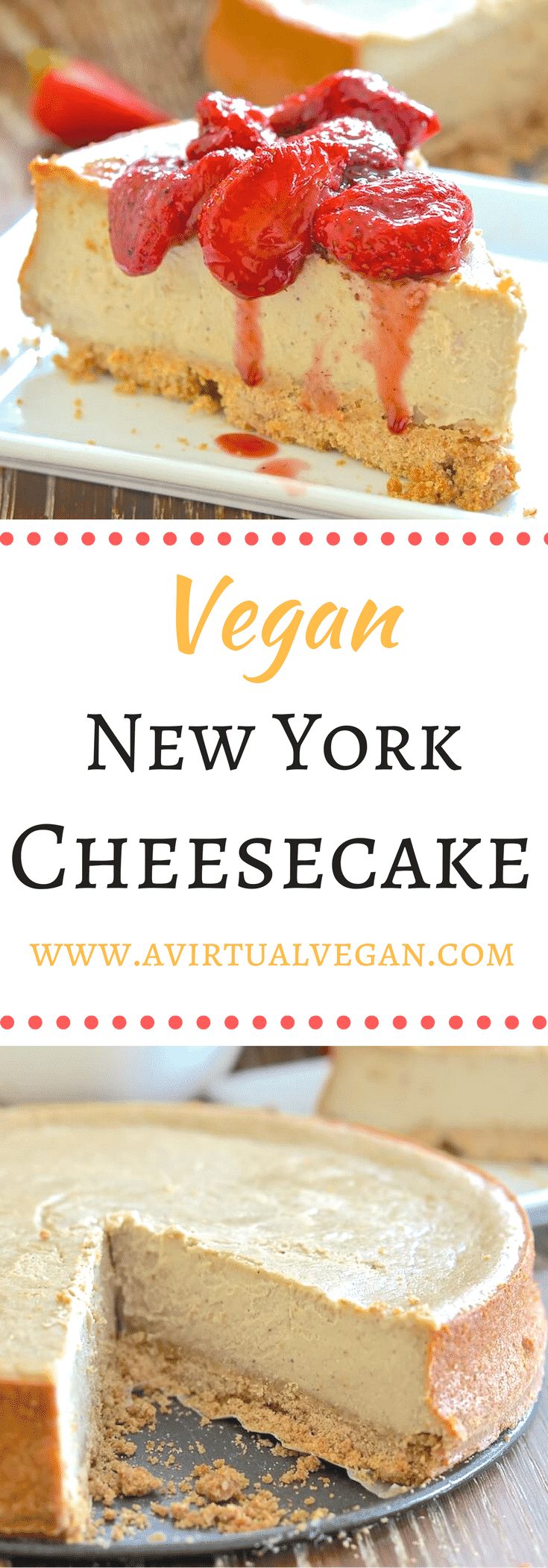 Vegan New York Cheesecake - A Virtual Vegan