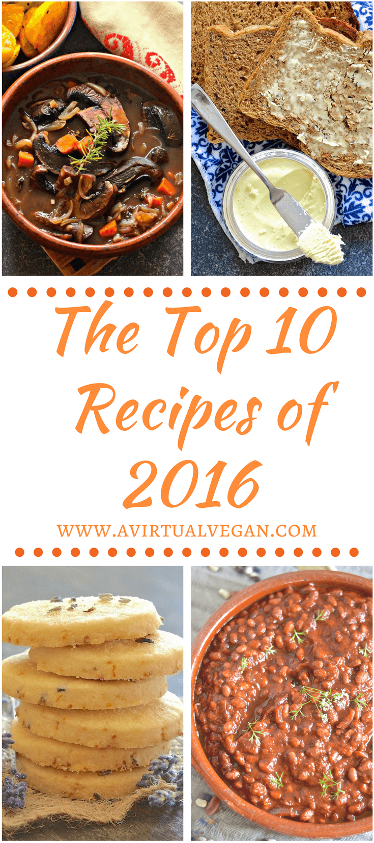 Find out what the top 10 recipes on A Virtual Vegan in 2016 were!