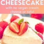 Vegan New York Cheesecake