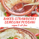 Semolina pudding but not as you know it......Sweet strawberries are baked under sugar encrusted semolina until bubbling & saucy. The pudding becomes almost sponge-like & is so comforting & delicious!
