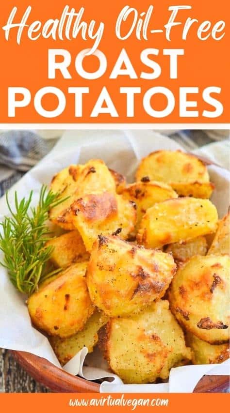 No Oil Healthy Roast Potatoes - A Virtual Vegan