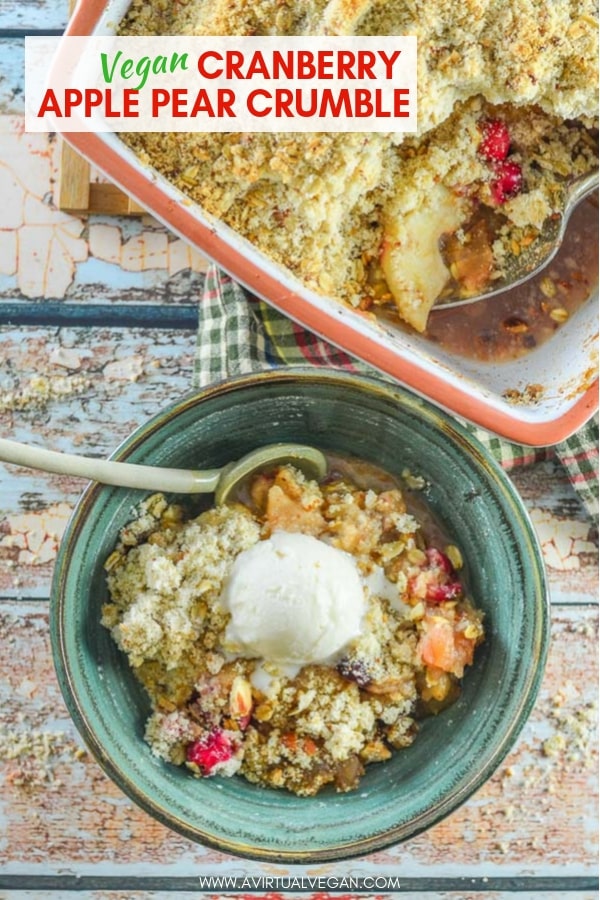 It's hard to beat a good crumble, and this Cranberry Apple Pear Vegan Crumble is really something special! We're talking tart cranberries, Granny Smith apples and sweet, soft pear, topped with a crumbly, nutty, buttery topping, all baked to golden perfection. It's an absolute crowd pleaser & so easy to make! #crumble #crisp #vegan #vegancrumble #vegancrisp #applecrumble #pearcrumble #vegandessert