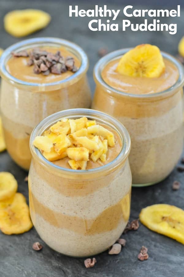 Not your average Chia Seed Pudding! This one is blended until smooth & creamy then layered up with healthy date caramel. Add some crunchy toppings of choice & you have a delicious, protein packed & filling breakfast, snack or dessert! #chiapudding #chiaseeds #chia #vegan #caramel #breakfast