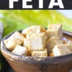 cubes of vegan feta cheese in a bowl