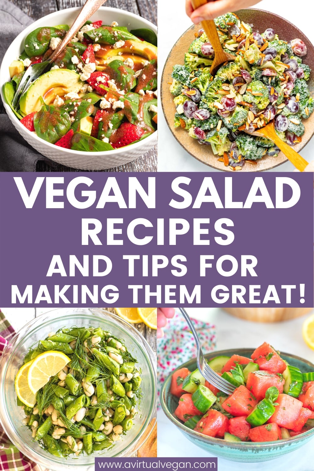 Vegan Salads & Tips For Making Them Great! | A Virtual Vegan