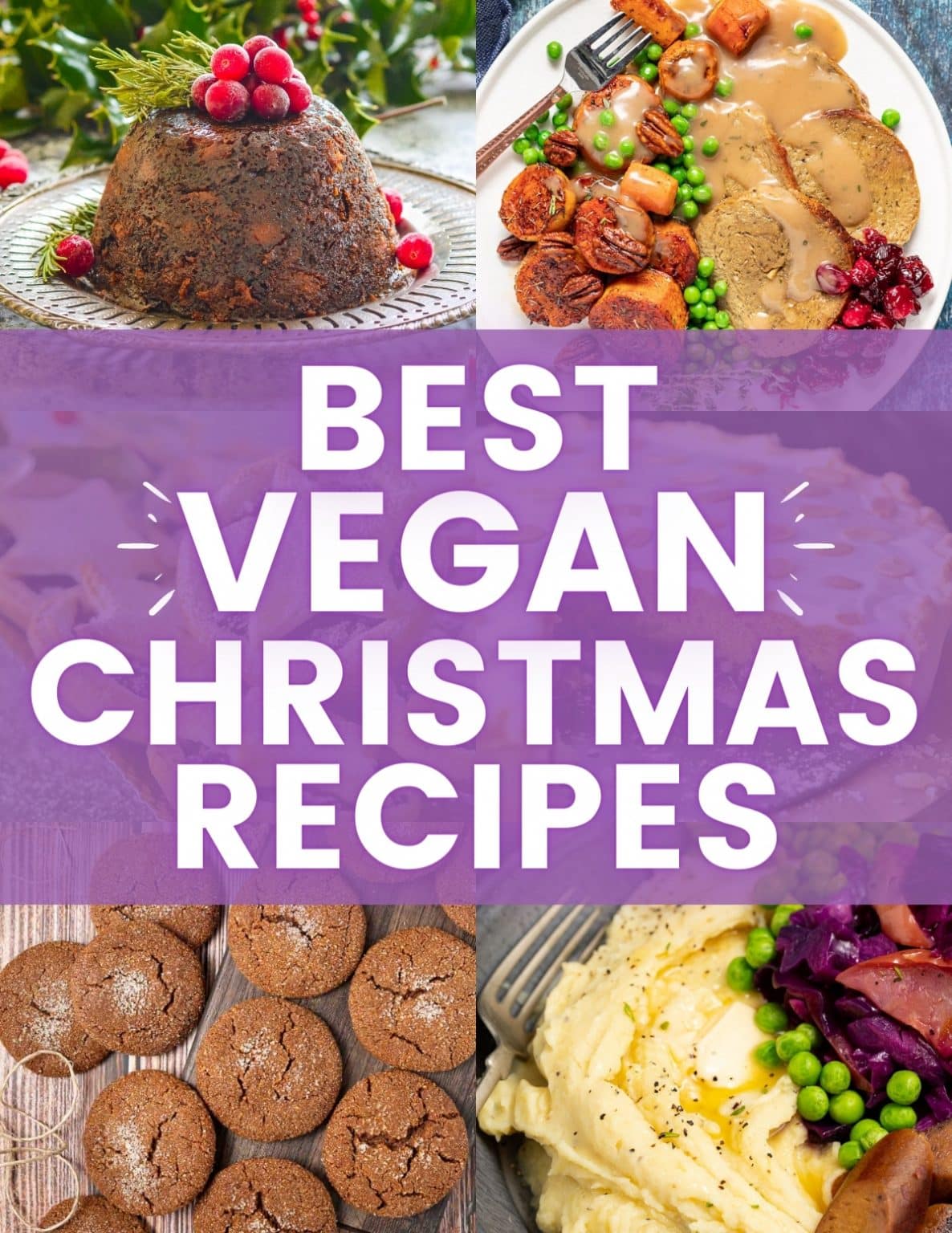 Best Vegan Christmas Recipes - A Virtual Vegan