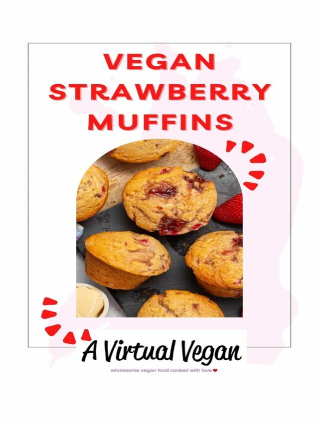 Vegan Strawberry Muffins Story