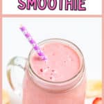 strawberry banana peanut butter smoothie in a glass