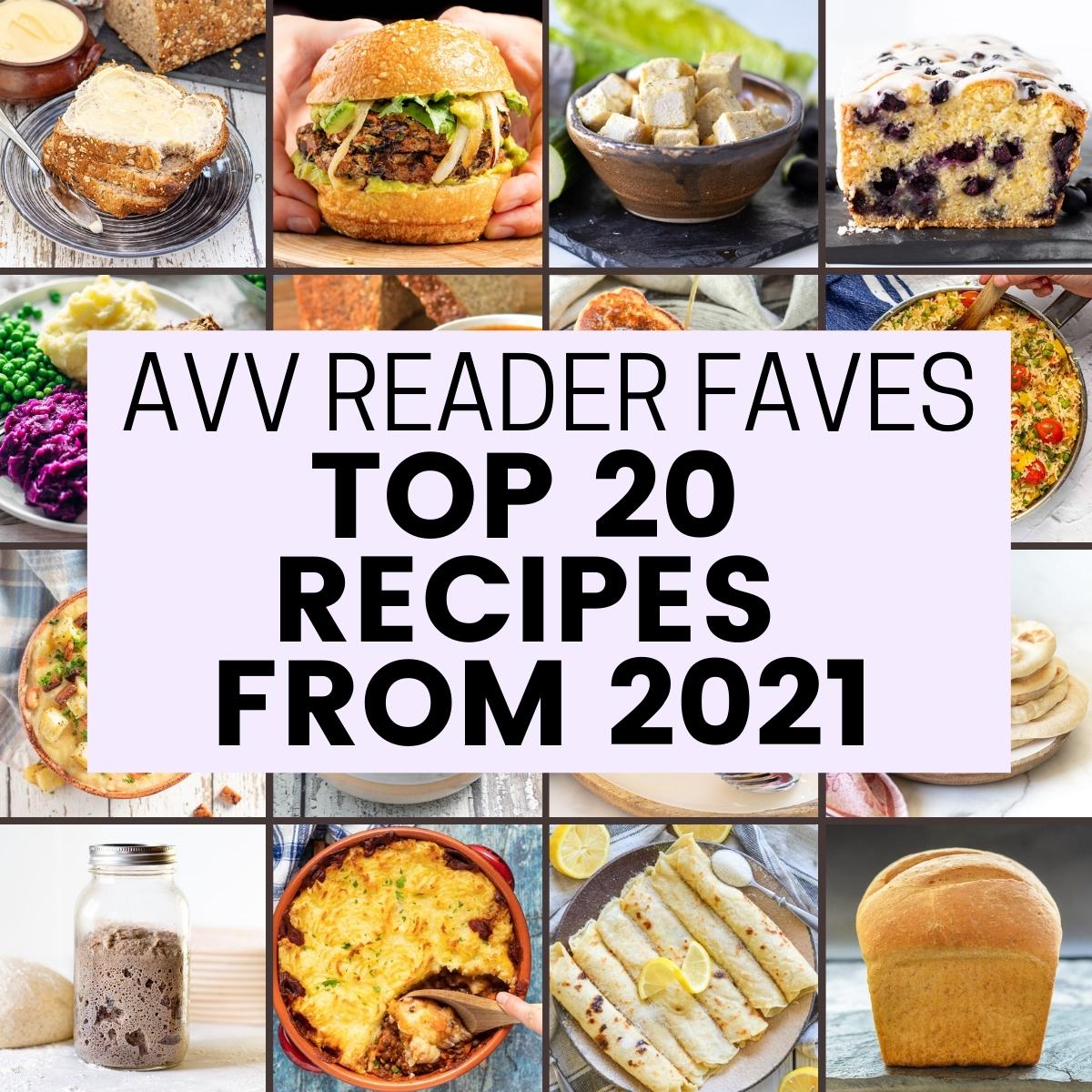 AVV Reader's Favourite Recipes of 2021