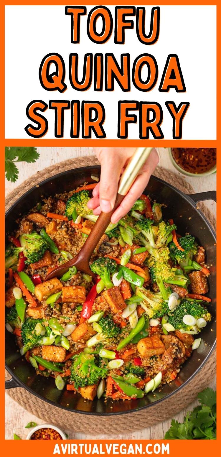 Tofu Quinoa Stir Fry - A Virtual Vegan