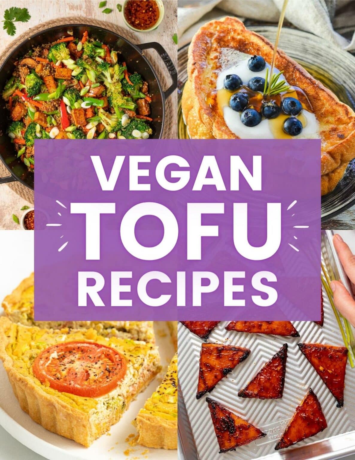 Vegan Tofu Recipes - A Virtual Vegan