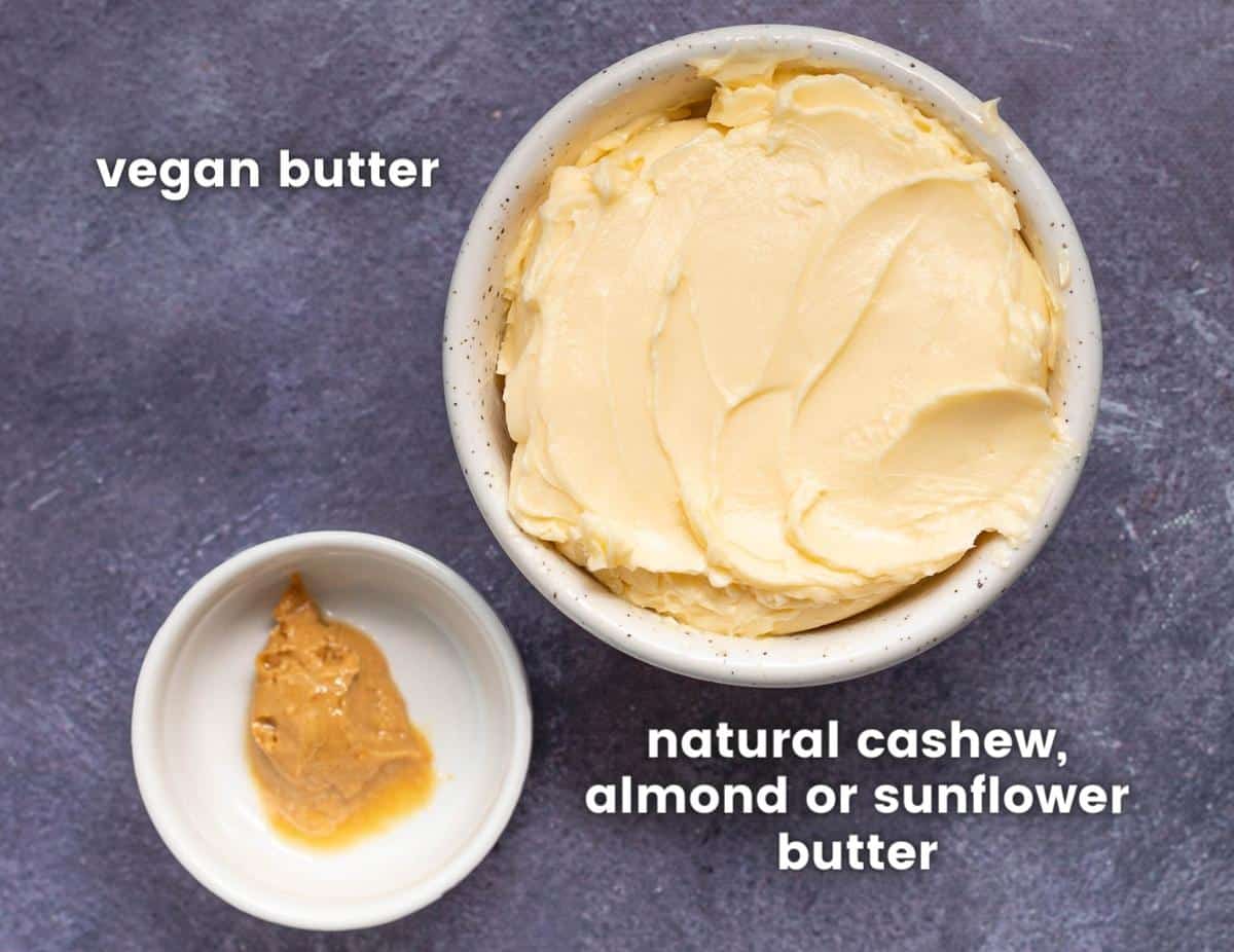  a bowl of vegan butter and cashew butter.