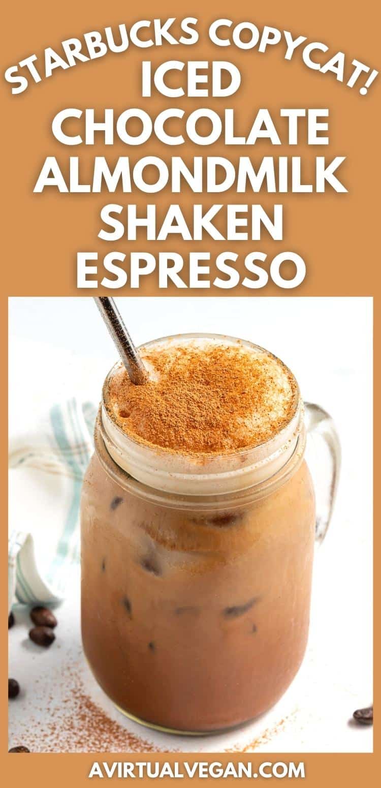 Iced Chocolate Almondmilk Shaken Espresso A Virtual Vegan
