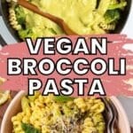 vegan broccoli pasta