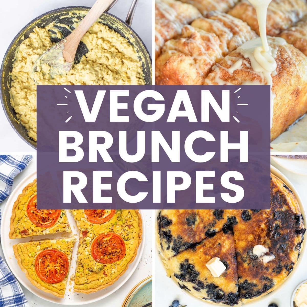 Delicious Vegan Brunch Recipes - A Virtual Vegan