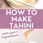 how to make tahini