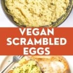 Vegan Scrambled Eggs
