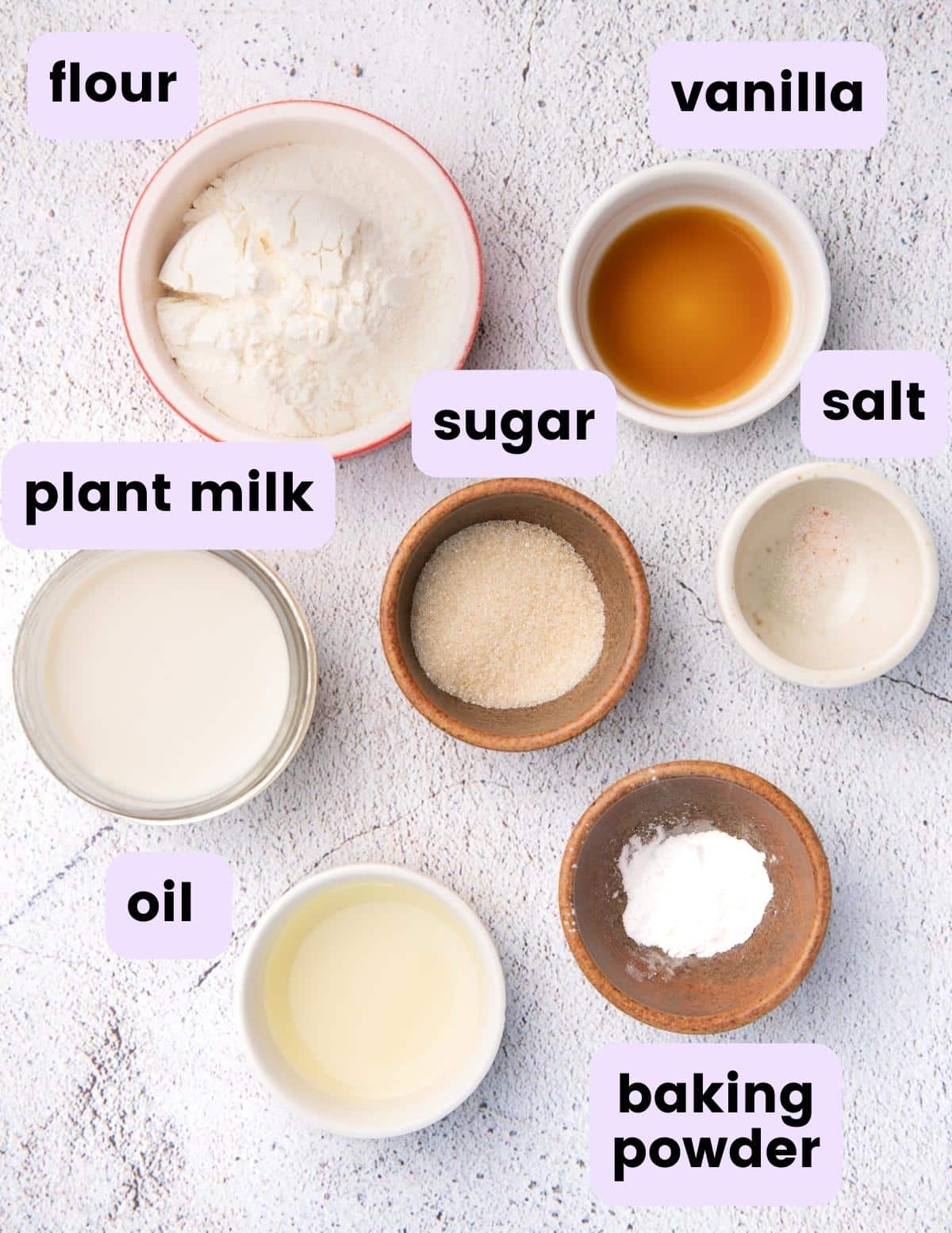 flour. vanilla, milk, sugar, salt, oil, an baking powder