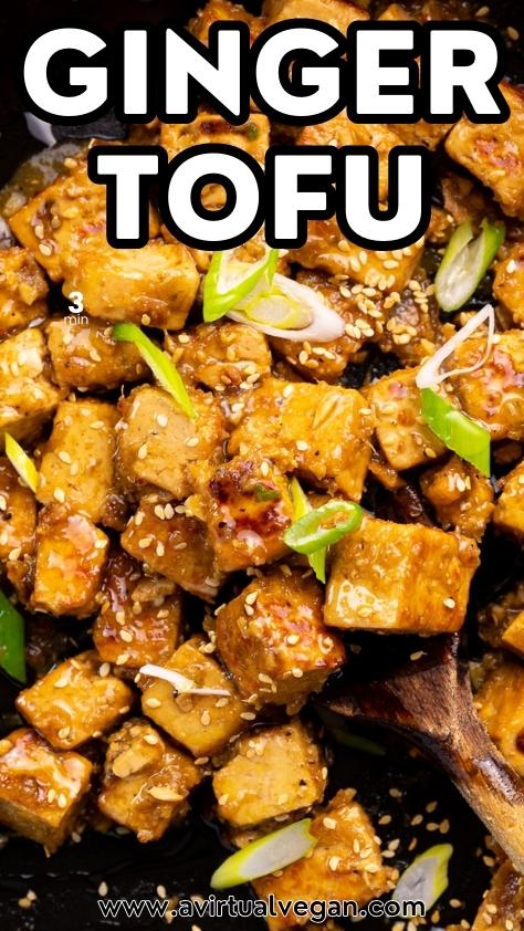 Ginger Tofu - A Virtual Vegan