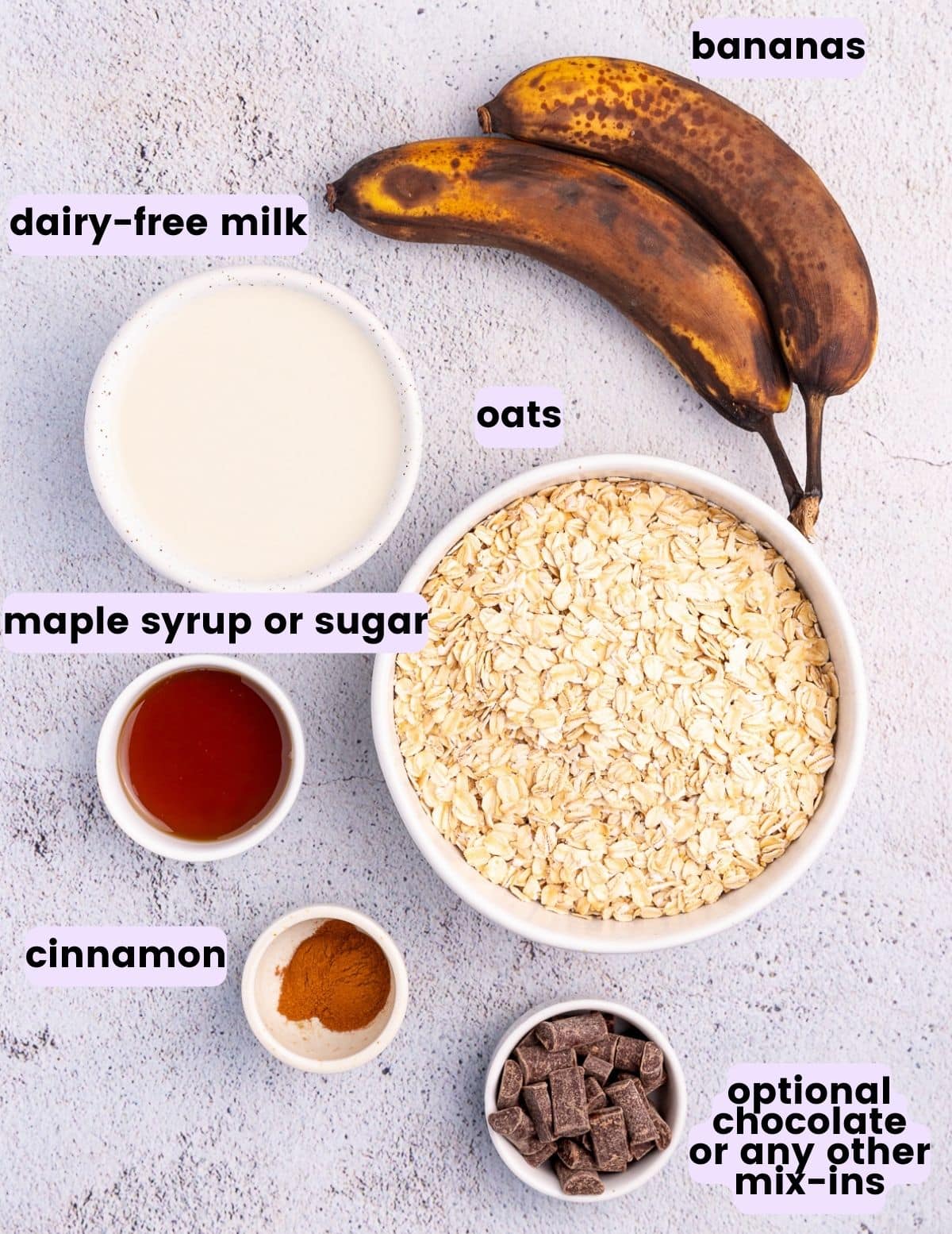 brown bananas, dairy-free milk, oats, cinnamon, maple syrup an chocolate chunks