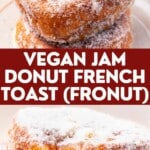 Jam Donut French Toast (Fronut)