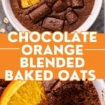 Chocolate Orange Blended Baked Oats