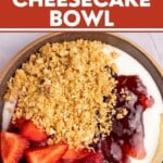 Emergency strawberry cheesecake bowl