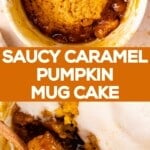 Saucy Caramel Pumpkin Mug Cake