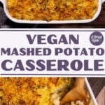 Vegan Mashed Potato Casserole