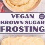 Vegan Brown Sugar Frosting