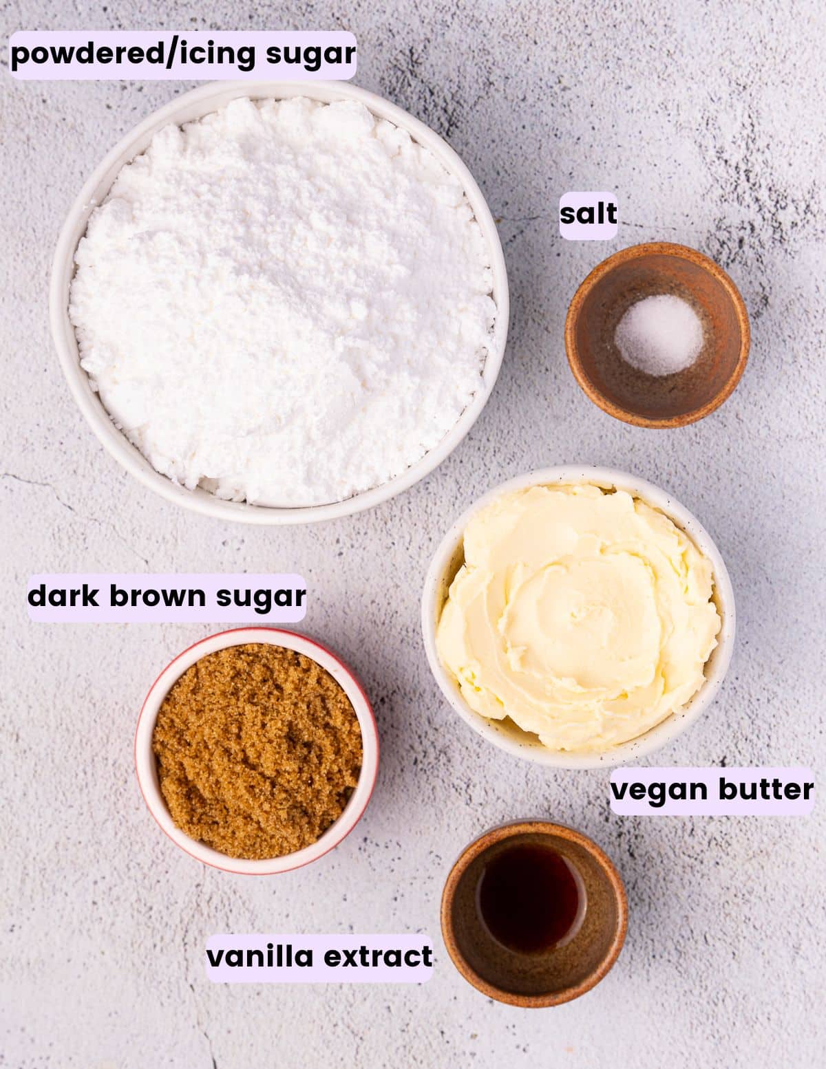 powdered sugar, salt, dark brown sugar, vegan butter, vanilla