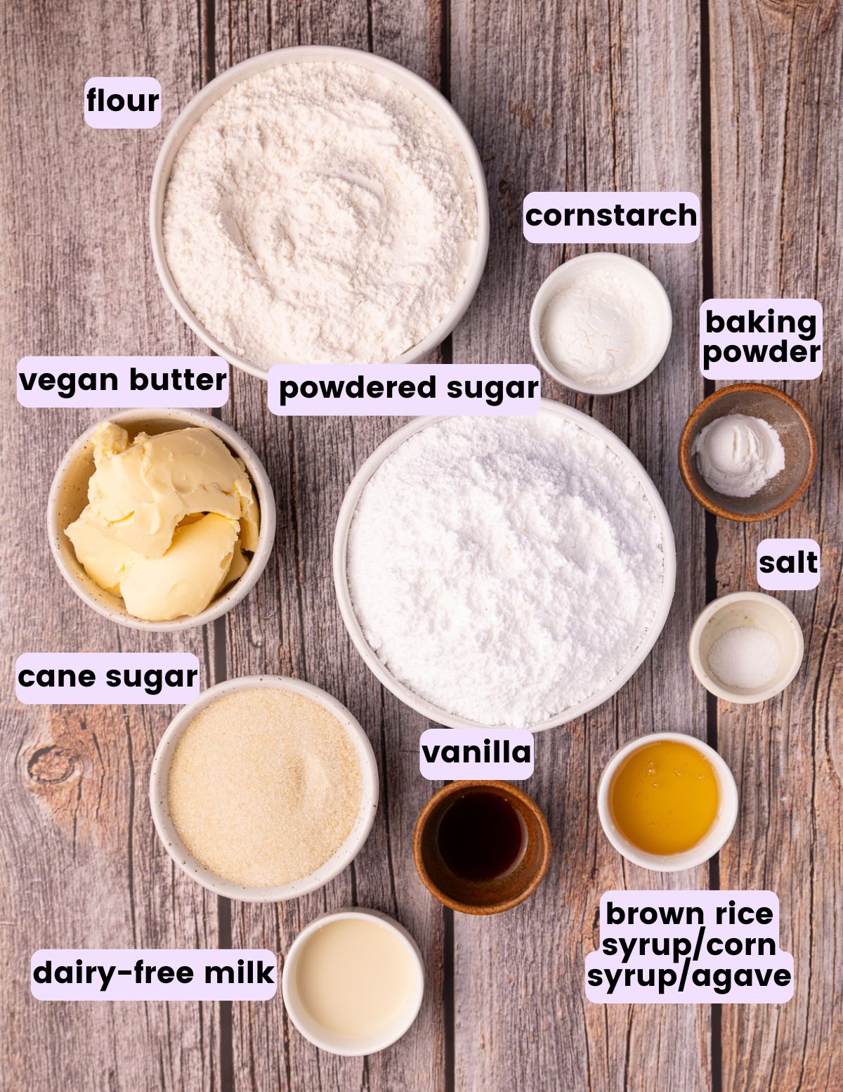 flour, cornstarch, vegan butter, baking powder, powdered sugar, salt, brown rice syrup, sugar, vanilla, dairy-free milk.