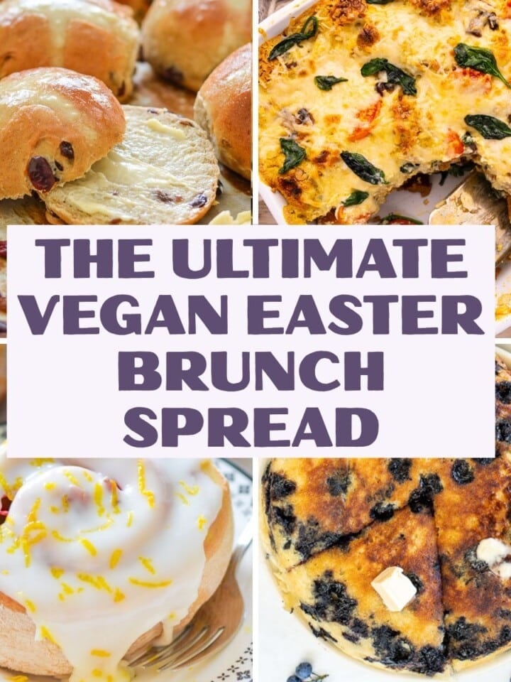 The Ultimate Vegan Easter Brunch Spread