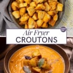 AIR FRYER CROUTONS