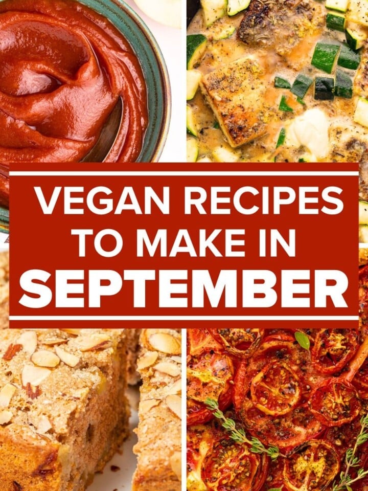 Vegan Recipes To Make in September