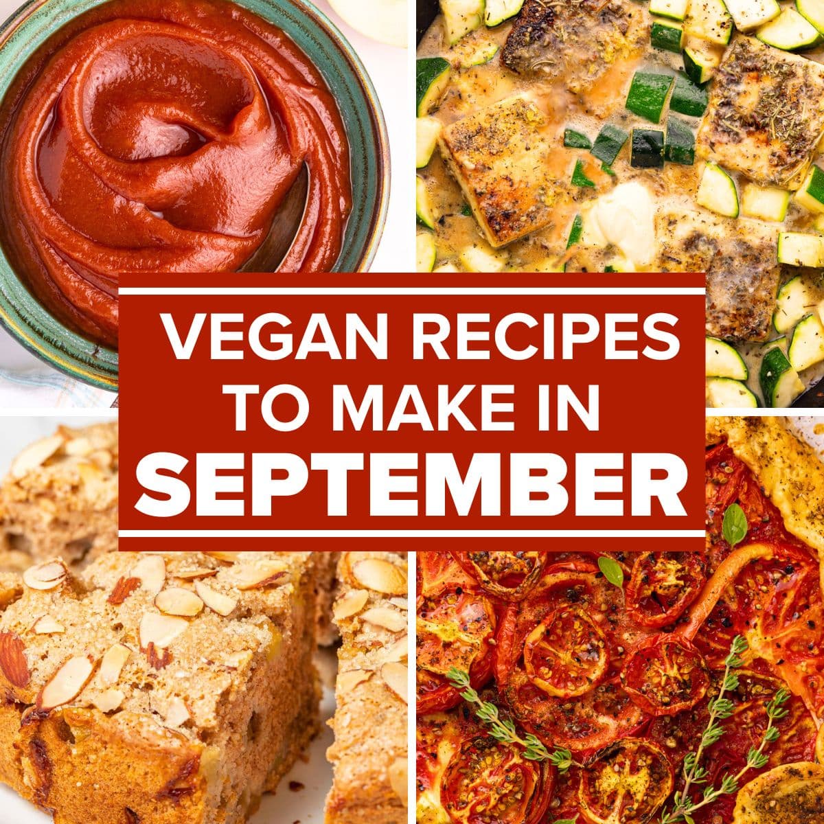 Vegan Recipes To Make in September